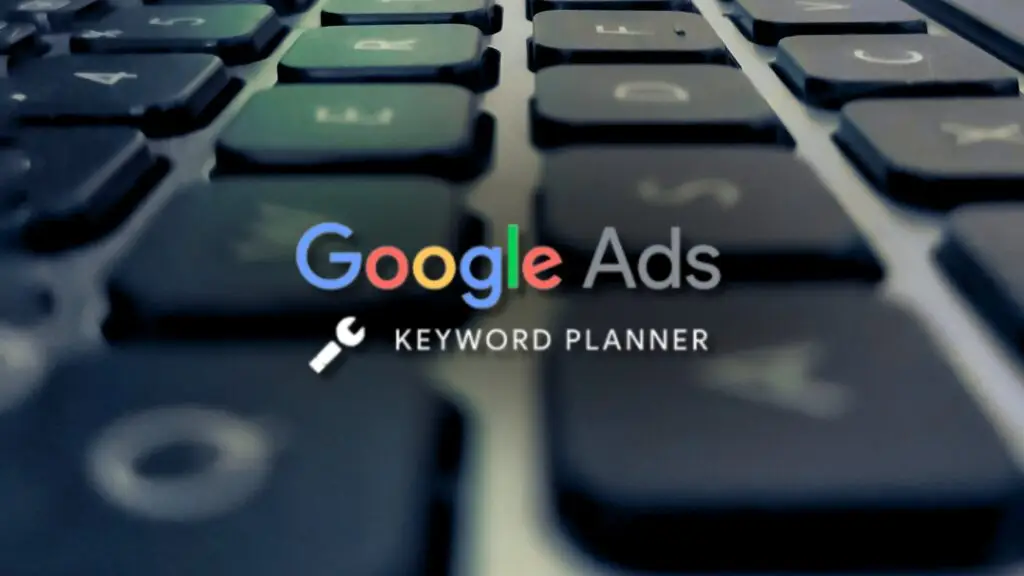 Google Ads Keyword Planner